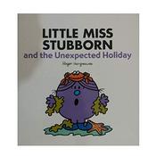 Roger Hargreaues / Little Miss Stubborn and the Unexpected Holiday (Children's Picture Book) image