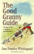 Jane Fearnley-Whittingstall / Good Granny Guide (Hardback) image