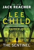 Lee Child / The Sentinel (Jack Reacher Series - Book 25) (Large Paperback)