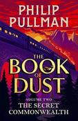 Philip Pullman / The Secret Commonwealth: The Book of Dust Volume Two (Large Paperback) image