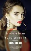 Mills &amp; Boon / Modern / 2 in 1 / A Cinderella To Secure His Heir image