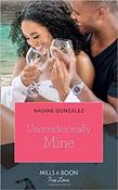 Mills &amp; Boon / True Love / Unconditionally Mine