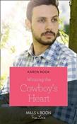 Mills &amp; Boon / True Love / Winning The Cowboy's Heart image