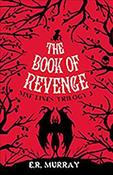 E. R. Murray / The Book of Revenge: Nine Lives Trilogy 3 image
