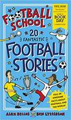 Alex Bellos / Football School 20 Fantastic Football Stories image