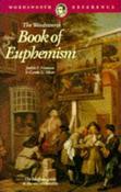 Judith S. Neaman / The Wordsworth Book of Euphemism image
