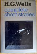 H.G Wells - Complete Short Stories - HB -Omnibus ED  1974 ( Originally 1927)