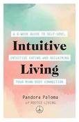 Pandora Paloma / Intuitive Living (Large Paperback) image