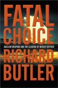 Richard Butler / Fatal Choice (Hardback) image