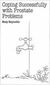 Rosy Reynolds / Coping Successfully with Prostate Problems (Large Paperback) image