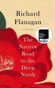 Richard Flanagan / The Narrow Road to the Deep North (Large Paperback) image