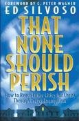 Ed Silvoso / That None Should Perish (Large Paperback) image