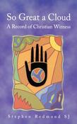 Stephen Redmond / So Great a Cloud : A Record of Christian Witness (Large Paperback)