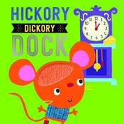 Hickory Dickory Dock and Other rhymes (Children's Picture Book)