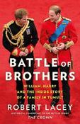 Robert Lacey / Battle of Brothers (Hardback) image