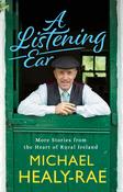 Michael Healy-Rae / A Listening Ear (Hardback) image