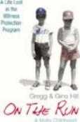 Gregg Hill / On The Run (Hardback) image