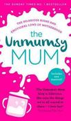 The Unmumsy Mum : The Sunday Times No. 1 Bestseller (Hardback) image
