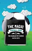 Martin Smith / The Magic Football Book image