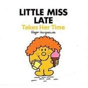 LIttle Miss Late Takes her Time (Children's Picture Book)
