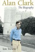 Ion Trewin / Alan Clark: The Biography (Hardback) image
