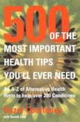 Hazel Courteney / 500 of the Most Important Health Tips You'll Ever Need (Large Paperback) image