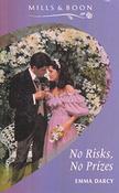 Mills &amp; Boon / No Risks, No Prizes image