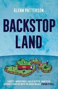 Glenn Patterson / Backstop Land (Large Paperback) image