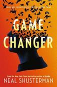 Neal Shusterman / Game Changer