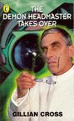 Gillian Cross / The Demon Headmaster Takes Over image