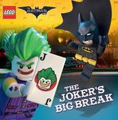 The LEGO Batman Movie: The Joker's Big Break (Children's Picture Book)