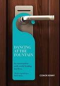 Conor Kenny / Dancing at the Fountain (Hardback) image