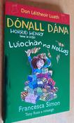 Francesca Simon - Dónall Dána  - Luíochán na Nollag  ( Horrid Henry 's Christmas Ambush ) - PB - As Gaeilge image
