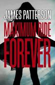 James Patterson / Forever ( Maximum Ride Series - Book 9 ) image