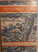 McLeish, John - September Gale : A study of Arthur Lismer  &amp; the Group Of Seven - HB - 1955 image