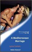 Mills &amp; Boon / Modern / A Mediterranean Marriage