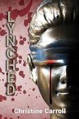 Christine Carroll / Lynched (Large Paperback) image