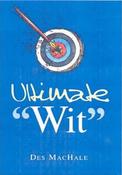 Des MacHale / Ultimate Wit (Hardback) image