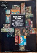 Herbert Read - A Concise History of Modern Painting ( Thames and Hudson History of Art Series) - Vintage 1970 PB image