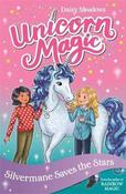 Daisy Meadows / Unicorn Magic: Silvermane Saves the Stars image