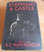 R.C Hutchinson - Elephant and Castle - HB - 1949 - Vintage Crime