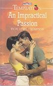 Mills &amp; Boon / Temptation / An Impractical Passion image