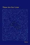 Declan Meade / These are Our Lives : Stories (Large Paperback) image