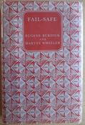 Eugene Burdick &amp; Harvey Wheeler - Fail Safe - HB -1962