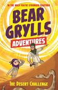 Bear Grylls / A Bear Grylls Adventure 2: The Desert Challenge image