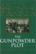 Antonia Fraser - The Gunpowder Plot: Terror and Faith in 1605 ( Hardback ) image