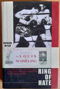 Patrick Myler- Ring of Hate : The Brown Bomber &amp; Hitler's Hero - Joe Louis v Max Schmeling - HB - 2005 image