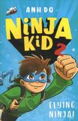 Anh Do / Ninja Kid 2: Flying Ninja! image