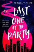 Bethany Clift / Last One at the Party (Large Paperback)