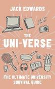 Jack Edwards / Uni-verse : The Ultimate Guide to Surviving University (Large Paperback) image
